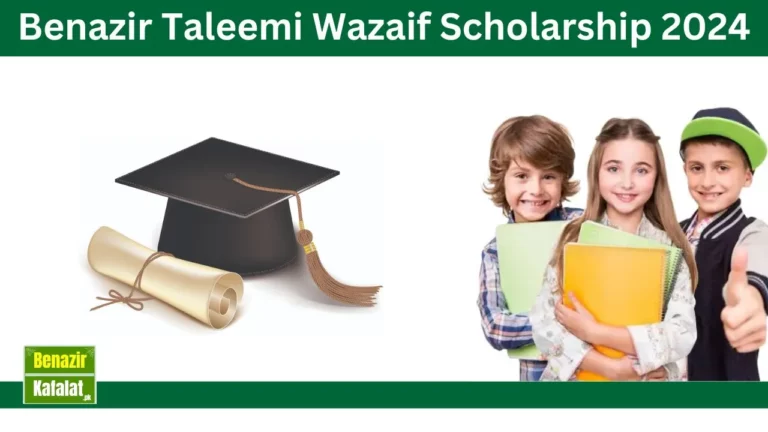 Benazir Taleemi Wazaif Scholarship 2024