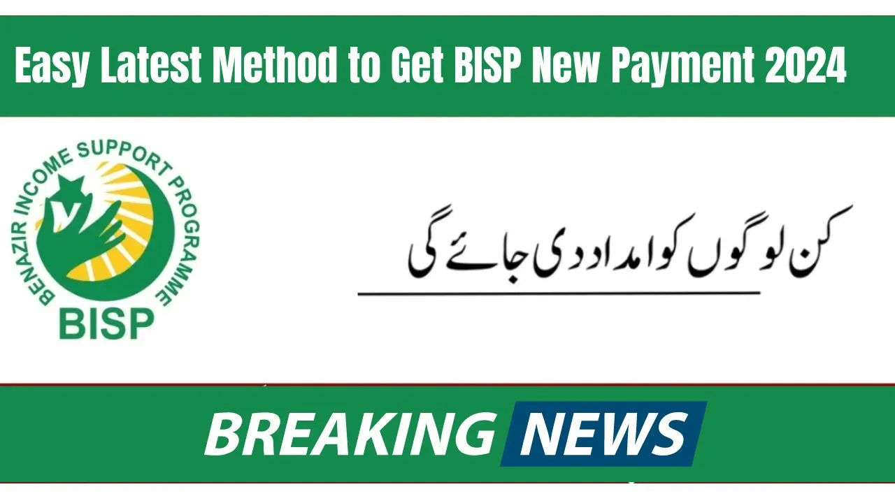 Easy Latest Method to Get BISP New Payment 2024