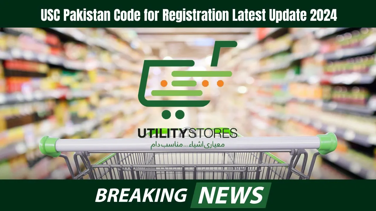 USC Pakistan Code for Registration Latest Update 2024