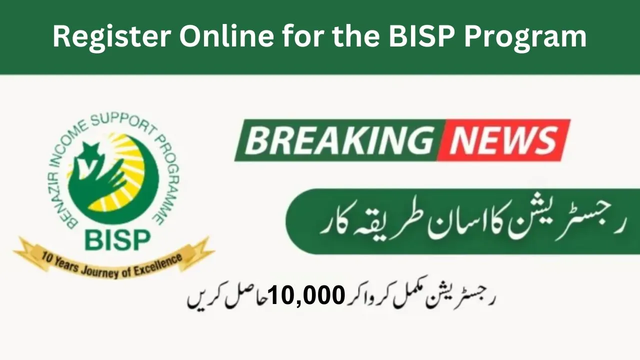 Amazing News! Complete Process to Register Online for the BISP Program in 2024