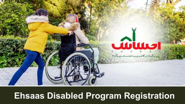 Good News! Registration Process for the Ehsaas Disabled Program in 2024