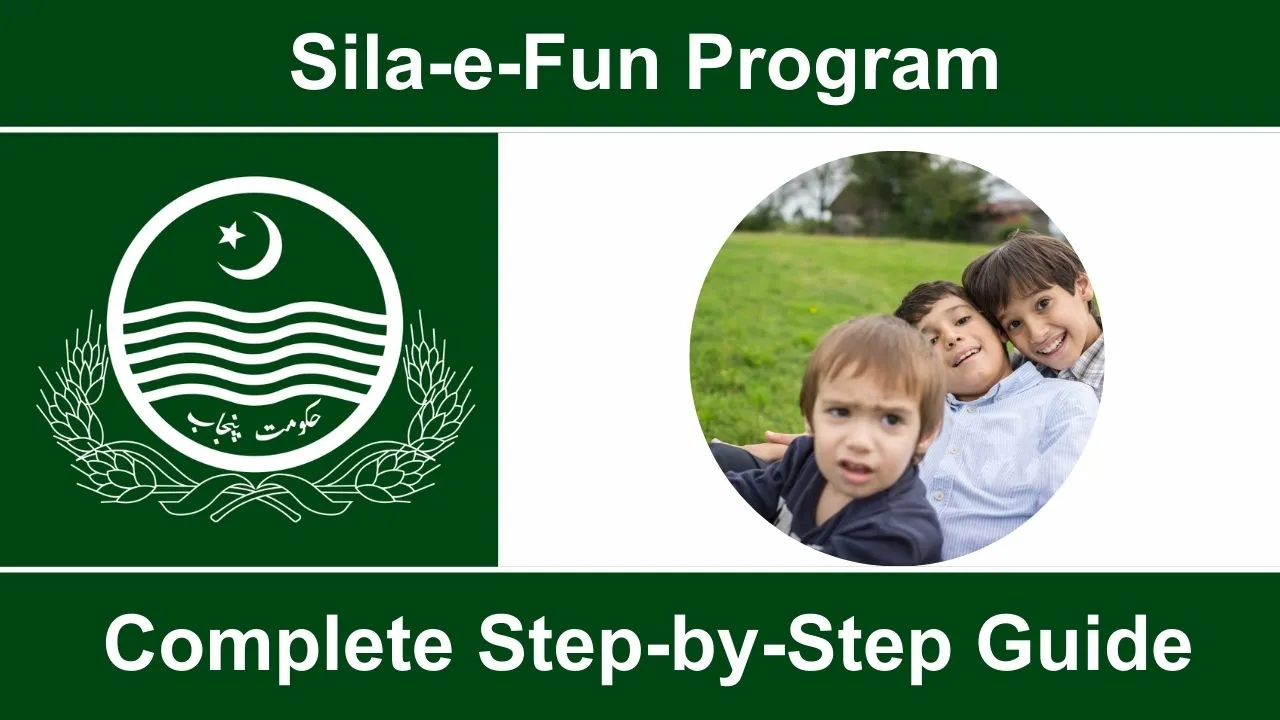 How to Apply for the Sila-e-Fun Program 2024 (Complete Step-by-Step Guide)