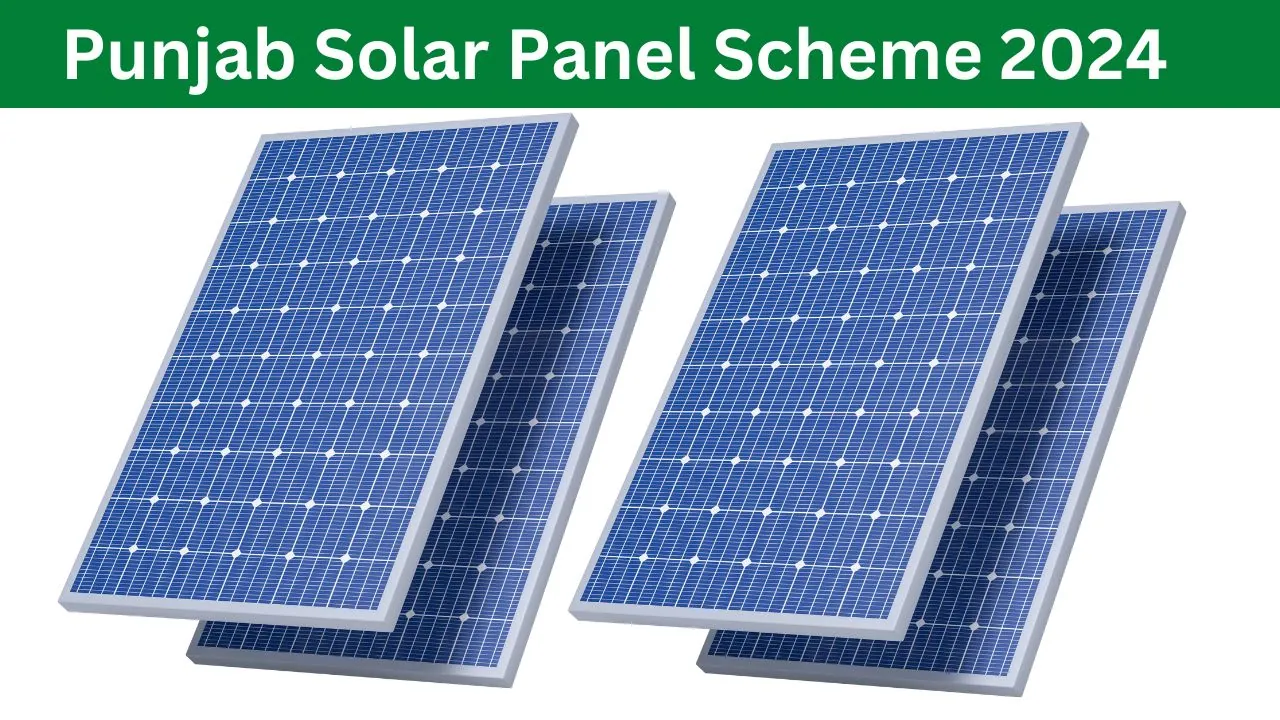 Online Application Now Open Punjab Solar Panel Scheme 2024